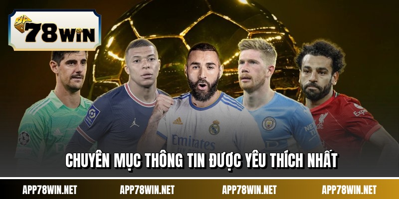 Chuyên mục thông tin được yêu thích nhất