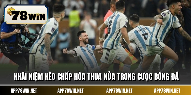 Khái niệm kèo chấp hòa thua nửa trong cược bóng đá