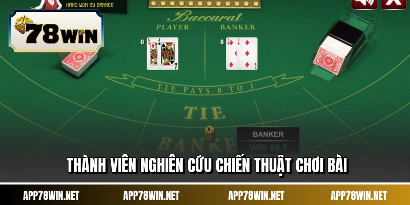 Thành viên nghiên cứu chiến thuật chơi bài